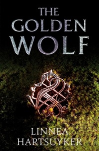 Linnea Hartsuyker - The Golden Wolf.