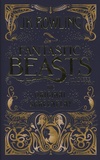 J.K. Rowling - Fantastic Beasts and Where to Find Them - The Original Screenplay.