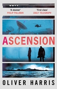 Oliver Harris - Ascension - an absolutely gripping BBC Two Between the Covers Book Club pick.