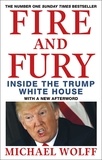 Michael Wolff - Fire and Fury - Inside the Trump White House.
