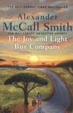 Alexander McCall Smith - The Joy and Light Bus Company.