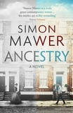 Simon Mawer - Ancestry - Shortlisted for the Walter Scott Prize for Historical Fiction.