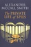 Alexander McCall Smith - The Private Life of Spies.