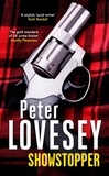Peter Lovesey - Showstopper - Detective Peter Diamond Book 21.