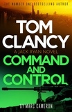 Marc Cameron - Tom Clancy Command and Control - The tense, superb new Jack Ryan thriller.