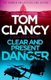 Tom Clancy - Clear and Present Danger - A classic Jack Ryan thriller from international bestseller Tom Clancy.