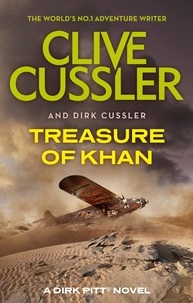 Clive Cussler et Dirk Cussler - Treasure of Khan - Dirk Pitt #19.