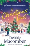 Debbie Macomber - A Christmas Duet - the brand-new festive romance from the bestselling author.