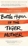 Amy Chua - Battle Hymn of the Tiger Mother.