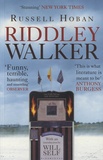 Russell Hoban - Riddley Walker.