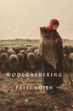 Patti Smith - Woolgathering.