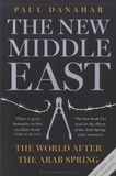 Paul Danahar - The New Middle East.