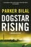 Parker Bilal - Dogstar Rising.