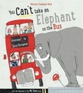 Patricia Cleveland-Peck - You Can't Take an Elephant  : You Can't Take An Elephant On the Bus.