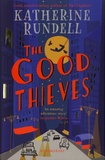 Katherine Rundell - The Good Thieves.