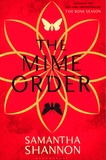 Samantha Shannon - The Bone Season Tome 2 : The Mime Order.