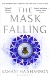 Samantha Shannon - The Mask Falling.