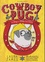 Laura James - The Adventures of Pug  : Cowboy Pug - The Dog Who Rode for Glory.