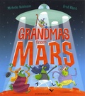 Michelle Robinson et Fred Blunt - Grandmas from Mars.