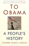 Jeanne Marie Laskas - To Obama - A People's History.