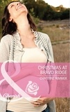 Christine Rimmer - Christmas at Bravo Ridge.