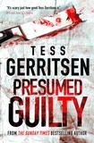 Tess Gerritsen - Presumed Guilty.