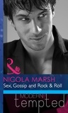 Nicola Marsh - Sex, Gossip And Rock &amp; Roll.