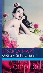 Jessica Hart - Ordinary Girl In A Tiara.
