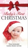 Tina Leonard et Laura Marie Altom - Baby's First Christmas - The Christmas Twins / Santa Baby.