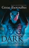 Gena Showalter - Dark Beginnings - The Darkest Fire / The Darkest Prison / The Darkest Angel.