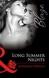 Kathleen O'Reilly - Long Summer Nights.