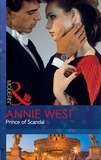 Annie West - Prince Of Scandal.