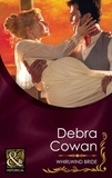 Debra Cowan - Whirlwind Bride.