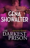 Gena Showalter - The Darkest Prison.