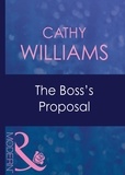 Cathy Williams - The Boss's Proposal.