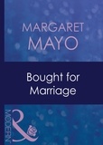 Margaret Mayo - Bought For Marriage.