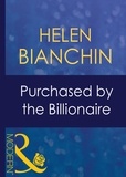 Helen Bianchin - Purchased By The Billionaire.