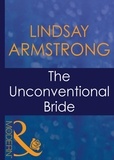 Lindsay Armstrong - The Unconventional Bride.