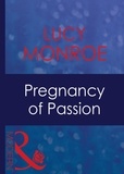 Lucy Monroe - Pregnancy Of Passion.