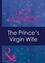 Lucy Monroe - The Prince's Virgin Wife.