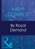 Robyn Donald - By Royal Demand.
