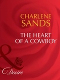 Charlene Sands - The Heart Of A Cowboy.