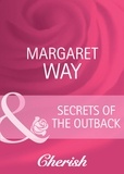 Margaret Way - Secrets Of The Outback.