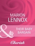 Marion Lennox - Their Baby Bargain.