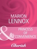 Marion Lennox - Princess Of Convenience.