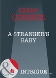 Kerry Connor - A Stranger's Baby.