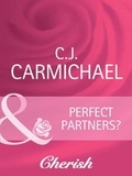 C.J. Carmichael - Perfect Partners?.