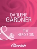 Darlene Gardner - The Hero's Sin.