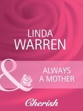 Linda Warren - Always a Mother.