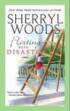 Sherryl Woods - Flirting With Disaster.